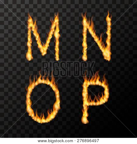 Bright Realistic Fire Flames In M N O P Letters Shape, Hot Font Concept On Transparent
