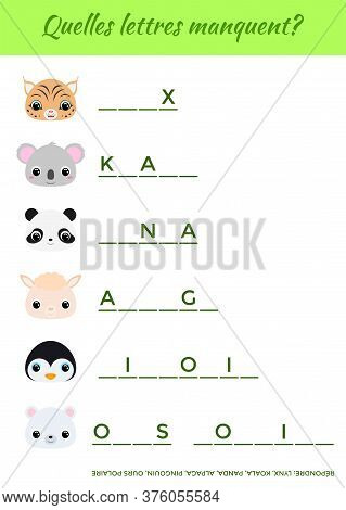 Quelles Lettres Manquent? - What Letters Are Missing? Complete The Words. Matching Educational Game 