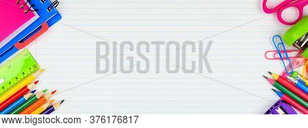 School Supplies Double Side Border. Top View On A White Lined Paper Banner Background With Copy Spac