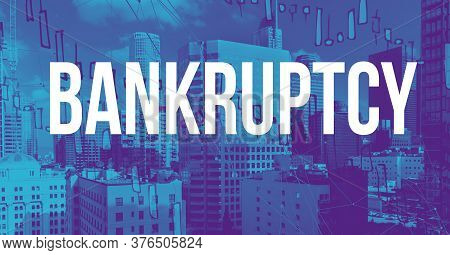 Bankruptcy Theme With Downtown Los Angeles Skycapers