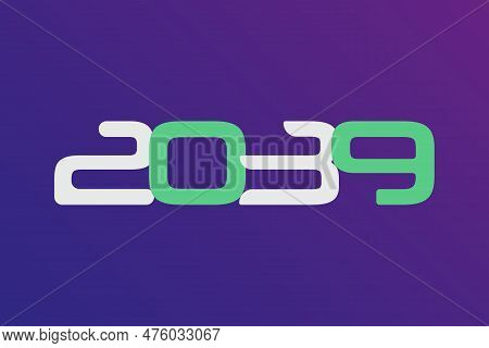 Year 2039 Numeric Typography Text Vector Design On Gradient Color Background. 2039 Historical Calend