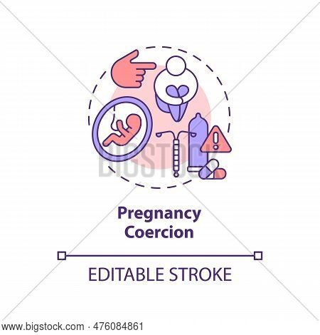 Pregnancy Coercion Concept Icon. Violence Against Women. Sexual Abuse. Contraceptive Method. Reprodu