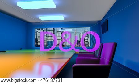 D And O. Directors And Officers Liability Insurance Concept. Directors Office With A Large Table And