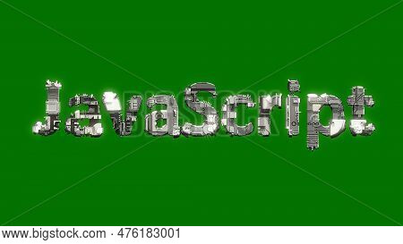 Industrial Style Cybernetic Text Javascript On Green Screen Background, Isolated - Object 3d Renderi
