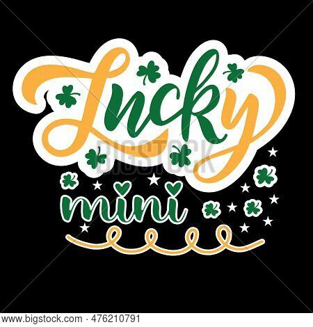 Lucky Mini Svg T Shirt Design File