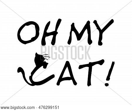 Oh My Cat Vector Art Clipart Illustration