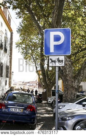 Evora, Portugal- October 10, 2022:car Parking Sign In The Old Town Of Evora