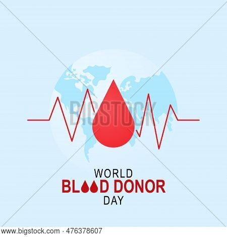 World Blood Donor Day Background. Health Activities International. Vector Illustration.