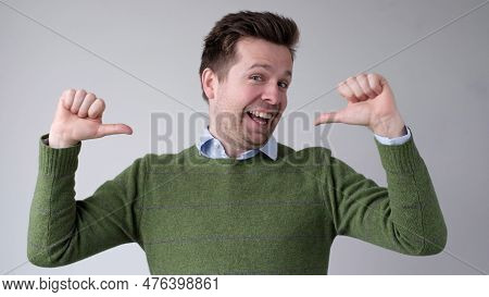 The European Young Man Proudly Points At Himself, Saying I Am Good With Myself