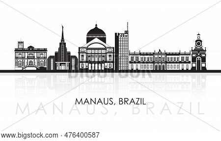 Silhouette Skyline Panorama Of City Of Manaus, Brazil - Vector Illustration