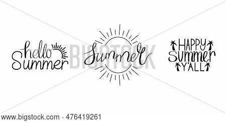 Summer Hand Drawn Brush Letterings Set. Summer Typography - Hello Summer, Summer And Summer Yall. Su