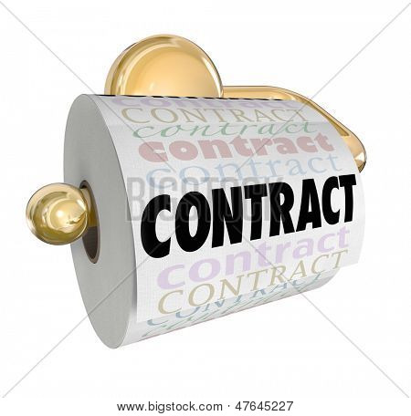A toliet paper roll with the word Contract to illustrate an agreement or pact that has been declared void, nullified, null, broken or invalid