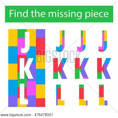Puzzle Game. Task For The Development Of Logic For Children. Find The Missing Pieces. English Letter