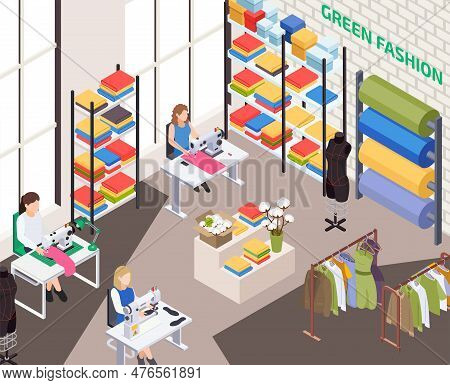 Sustainable Clothes Slow Fashion Isometric Composition With Indoor View Of Green Fashion Workshop Wi