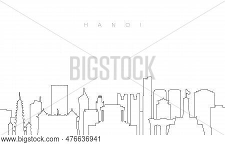 Outline Hanoi Skyline. Trendy Template With Hanoi Buildings And Landmarks In Line Style. Stock Vecto