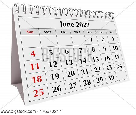 Page Of The Annual Business Desk Monthly Calendar Isolated. Date - Month June 2023.