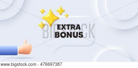 Extra Bonus Offer Tag. Neumorphic Background With Chat Speech Bubble. Special Gift Promo Sign. Sale 
