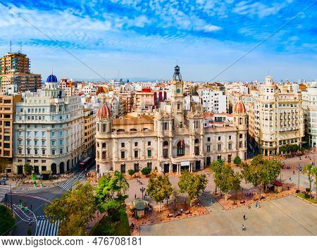 Valencia City Hall At The Plaza Del Ajuntament Square Aerial Panoramic View. Valencia Is The Third M