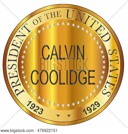 Calvin Coolidge President Of The United States Of America Round Stamp