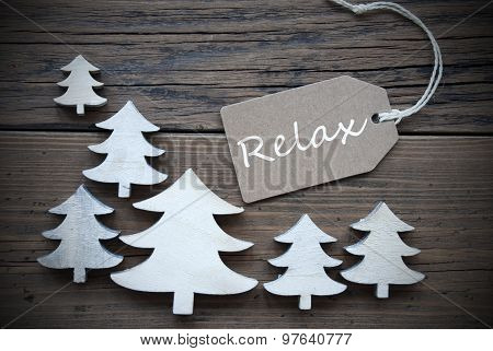 Label And Christmas Trees With Relax