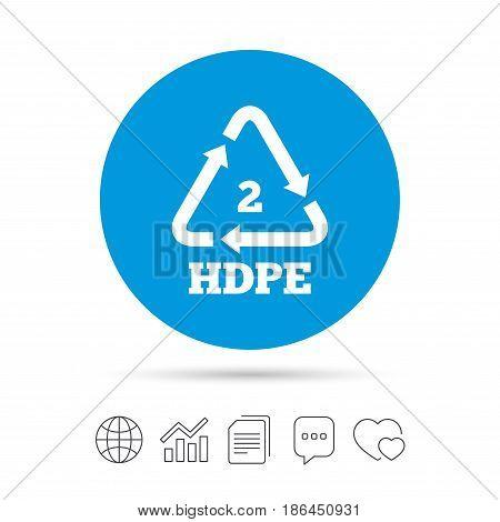 Pe-hd 2 icon. Polyethylene high-density sign. Recycling symbol. Copy files, chat speech bubble and chart web icons. Vector