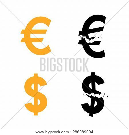 Euro And Dollar Currency Symbol And Their Broken Variant, Vector Illustration