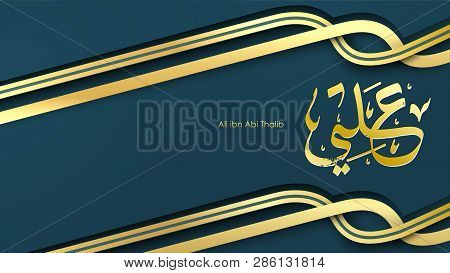 Arabic Hazrat Ali Bin Abi Thalib Greeting Card Template Islamic Art Design With Paper Cut Style Patt