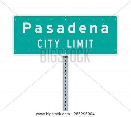 Vector Illustration Of The Pasadena City Limit Green Road Sign