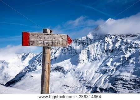 View Of A Sign Near The Punta San Matteo Peak In The Alps