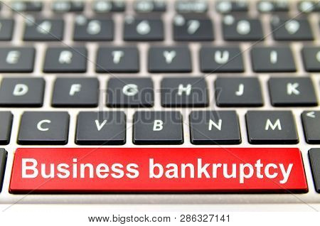 Business Bankruptcy Word On Computer Keyboard, 3d Rendering