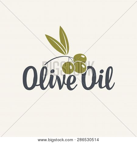 Vector Icon Or Logo With Inscription And Olive Branch With Leaf And Drupe Isolated On The Light Back