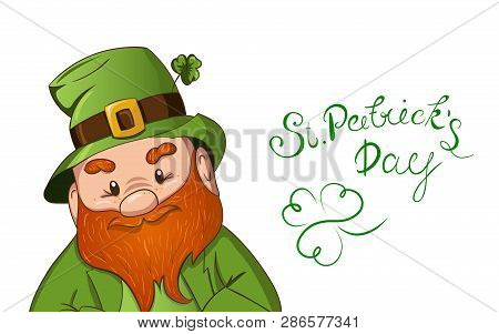 Happy Saint Patricks Day Illustration. Hand Drawn Leprechaun Cgaracter With Green Clover Leaf. Vecto