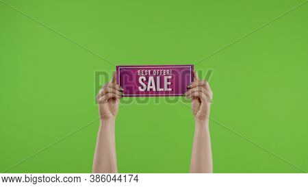 Best Offer Sale Advertisement Inscription On Paper Sheet In Womans Hands On Green Screen. Holiday Di