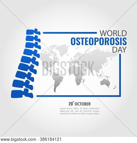 Vector Illustration On The Theme World Osteoporosis Day.