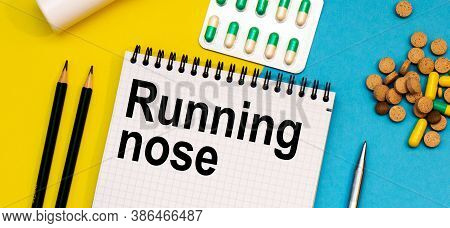 Treatment Word, Running Nose Word With Medical Concepts And Medical Equipment