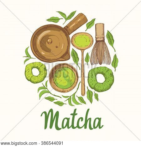 Matcha Vector Illustration With Food And Drink Sketch. Round Compositions. Japaneese Ethnic And Nati