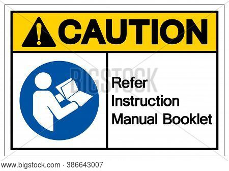 Caution Refer Instruction Manual Booklet Symbol Sign,vector Illustration, Isolated On White Backgrou
