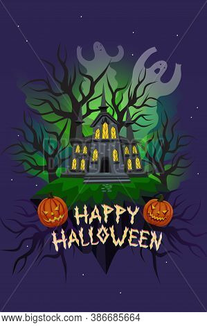Halloween Greeting Card With Haunted House And Hand Drawn Lettering Title - Happy Halloween. Poster 