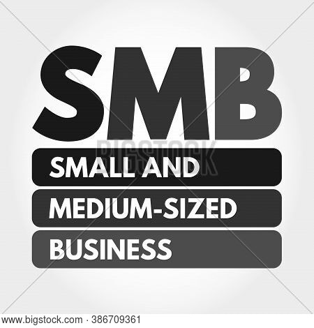 Smb - Small And Medium-sized Business Acronym, Business Concept Background