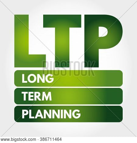 Ltp - Long-term Planning Acronym, Health Concept Background