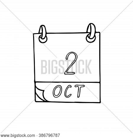 Calendar Hand Drawn In Doodle Style. October 2. World Smile Day, International Of Non-violence, Date
