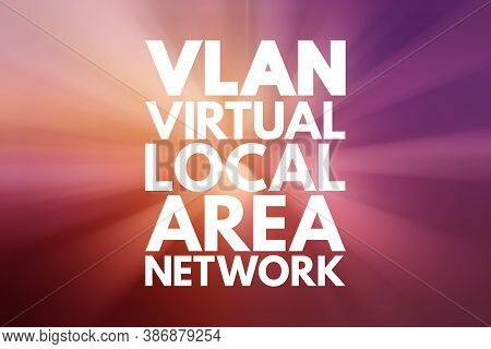Vlan - Virtual Local Area Network Acronym, Technology Concept Background