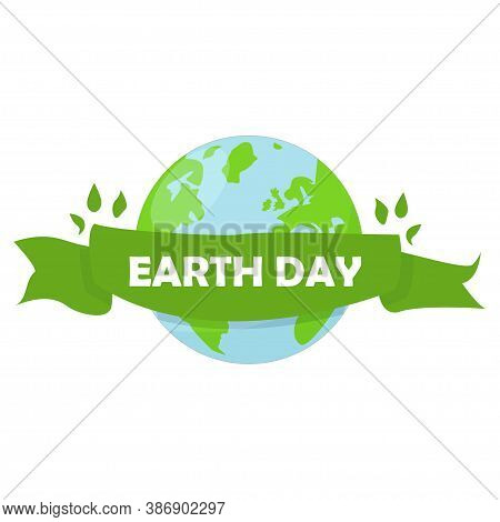 Earth Day, Greeting, Celebration In Vector Design. Eco Friendly Concept. Planet With Leaves And Text