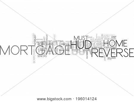 A HUD REVERSE MORTAGE FOR RETIREMENT TEXT WORD CLOUD CONCEPT