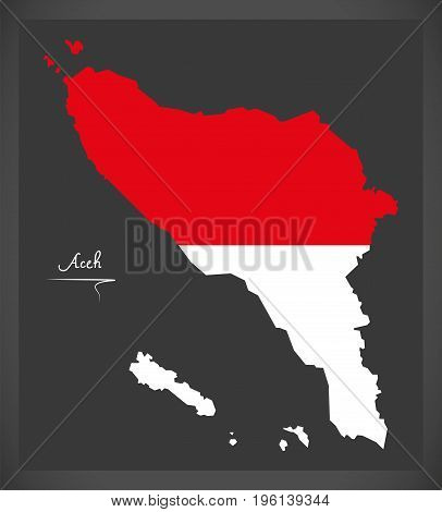 Aceh Indonesia Map With Indonesian National Flag Illustration