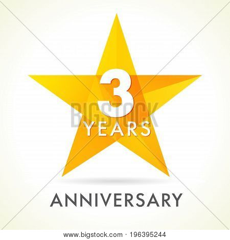 3 years anniversary star logo. 3th years anniversary golden vector sign facet star isolated on white background