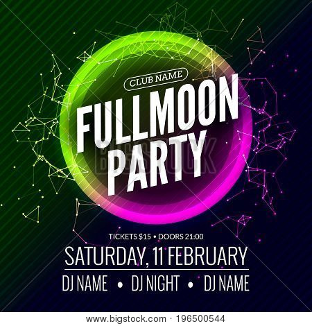 Fullmoon party design flyer. Disco party night. Vector dance poster template. Moon light illustration.