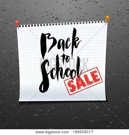 Text back to school - hand drawn lettering on white tag paper pinned on school blackboard. Copybook page. Big sale banner with red stamp. Vector illustration stock vector.