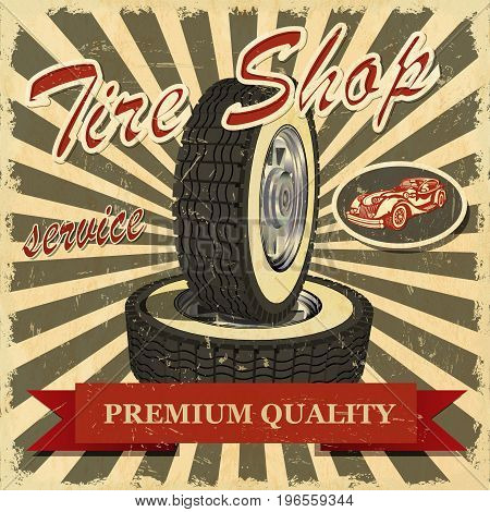 The tire shop retro poster premium quality