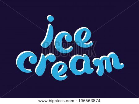 Color symbol with a word ice cream. Lettering. Vector art. Handwritten illustration for t-shirt design poster web design dairy factory cafe product poster print apparel logo